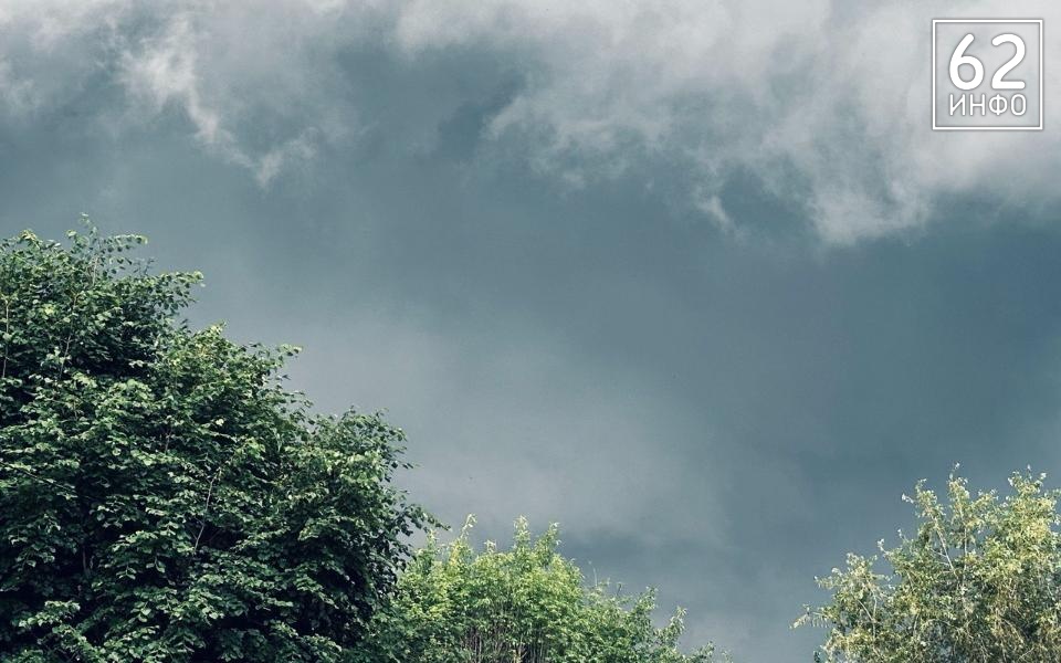 В Рязанской области 5 мая будет тёплая гроза - 62ИНФО